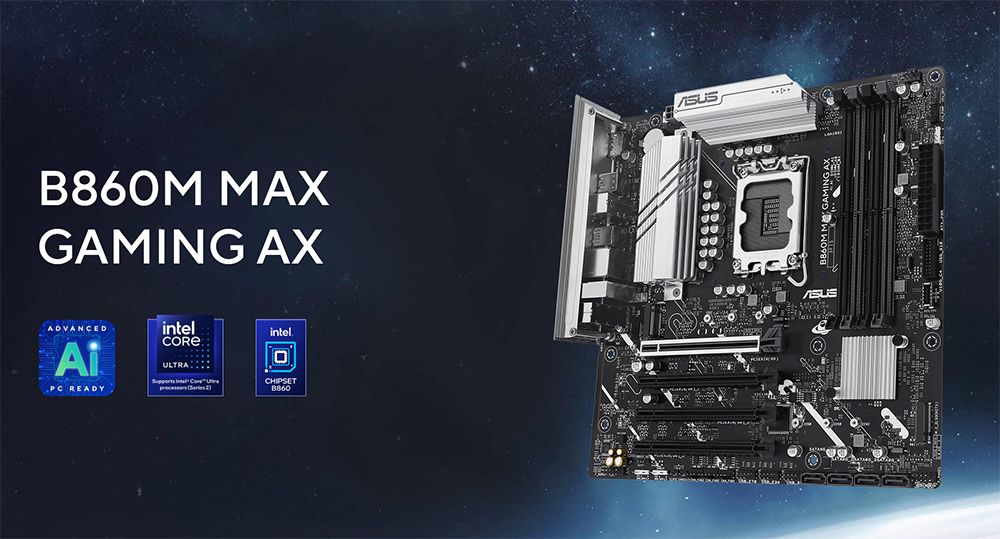 ASUS B860M MAX GAMING AX WIFI6 DDR5 DP-TYPEC PCIE 5.0 1851P MATX